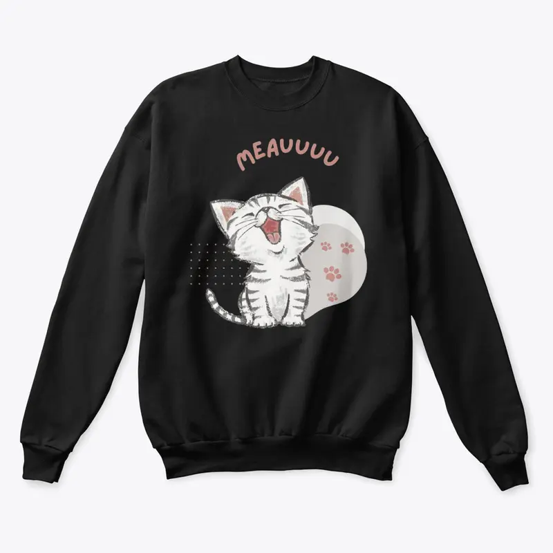 A white cat saying "meauuuu" Sweatshirt 